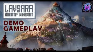 Laysara Summit Kingdom: Demo Gameplay