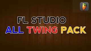 All Twing pack free download | New Twing pack all pack | Twing pack 2021 | Fl studio full Twing Pack