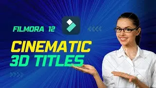 Awesome 3D Titles in FIlmora 12   3D Text in Filmora 12