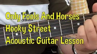 Only Fools And Horses-Hooky Street-(Closing Credits Theme)-Acoustic Guitar Lesson