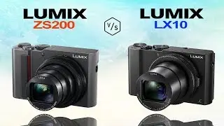 Panasonic LUMIX ZS200 vs Panasonic LUMIX LX10
