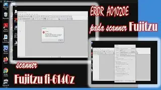 Eror Scanner Fujitzu fi- 6140Z