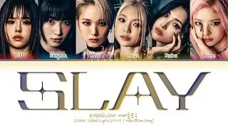 [신곡] 에버글로우 슬레이 가사 EVERGLOW SLAY Lyrics | ALL MY GIRLS Album 올 마이 걸스 앨범 | Oh Ma Ma God - Make Ma Feel