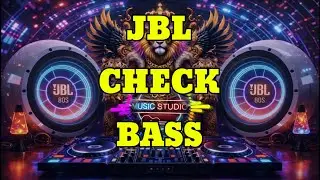 JBL  CHECK BASS DROP  💥 DJ REMIX NONSTOP FULL BASS