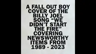 Fall Out Boy - We Didn't Start the Fire (Lyric Video)
