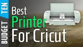 Best Printer For Cricut 2023 - Cricut Cutting Machine for Beginners