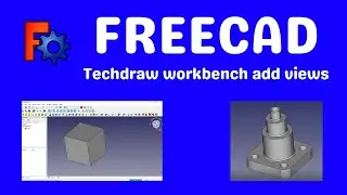 Freecad techdraw workbench add views