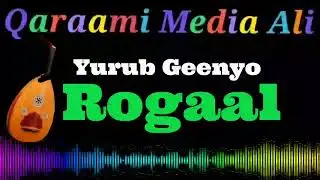 yurub geenyo (Rogaal)