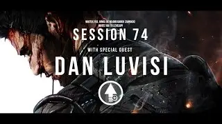 Level Up! Session 74 with DAN LUVISI