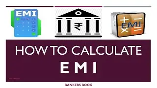 HOW TO CALCLUATE - EMI (EQUATED MONTHLY INSTALLMENT) EASY METHOD BEST FOR EXAMS