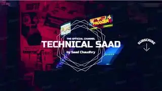 Technical Saad youtube channnel (INTRO)