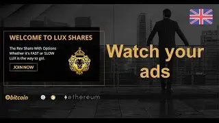Luxury Shares How to watch your ads