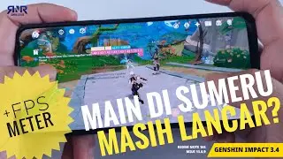 Test Genshin Impact 3.4 Redmi Note 10S | MIUI 13.0.9 di Sumeru Masih Lancar?