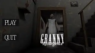 Granny Resurgence 1st Gameplay (failed due to bugs:()