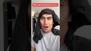 Ay mamá si supieras