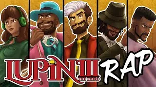 LUPIN THE 3RD RAP | Mamo to Rome | ft. 