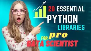 20 Essential Python Libraries for Becoming a Pro Data Scientist || AI || DS || ML || CV ||