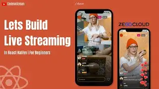 🔴Live Streaming App in React Native | ZEGOCLOUD | For Beginners