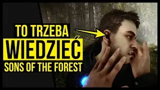 DLACZEGO jest to NAJLEPSZY SURVIVAL tego roku? | Sons of the Forest