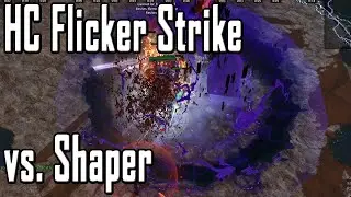 [PoE] HC Flicker Strike Shaper