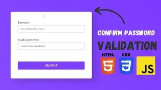 How to create confirm password validation form using html css and js || 