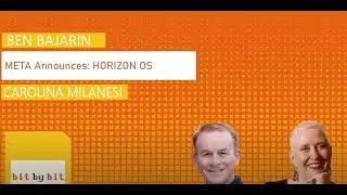 Bit by Bit: META announces Horizon OS (analysis of the news)