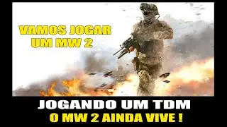 GAMEPLAY - CALL OF DUTY MODERN WARFARE 2 PC - TDM (HD 1080p) 2021