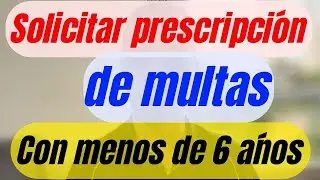 🔴 Solicitar la prescripción de multas de tránsito en cobro coactivo antes de los 6 ańos.