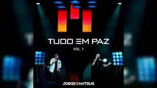 JORGE E MATEUS - TUDO EM PAZ VOL. 01 DOWNLOAD CD COMPLETO (TOP CDS)