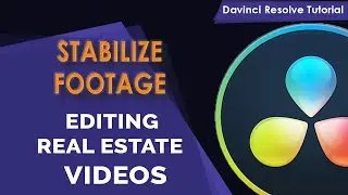 Stabilize Real Estate Footage with Davinci Resolve!