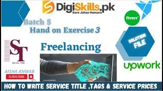 freelancing exercise 3 batch 5 | dstp 2.0 batch 05 freelancing exercise 3 solution 2023