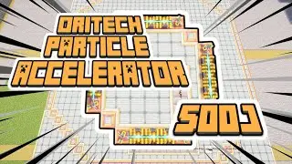 EP 16 - 500J Oritech Particle Accelerator Setup! Minecraft Oritech Academy! 500 Joules!