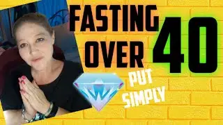 Keto FASTING OVER 40. Simple Break Down