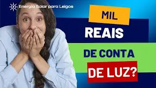 Conta de luz alta mesmo com energia solar, o que aconteceu?