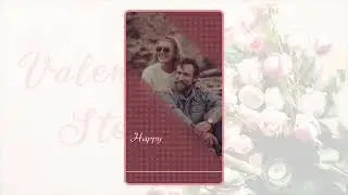 Valentine s day stories Provide all types of design and Video editing contact me: 7285865665