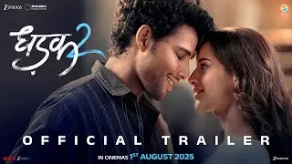 DHADAK 2 - OFFICIAL TRAILER | Siddhant Chaturvedi | Triptii Dimri | Shazia Iqbal | In Cinemas 1stAug