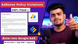 [100% Fixed ] Google AdSense Publisher Policy Violation ✅How to enter into Google AdX with🔥 AppBroda