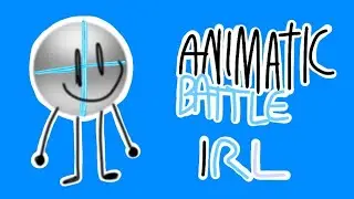 animatic battle all characters in real life