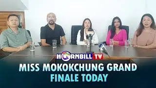 MISS MOKOKCHUNG GRAND FINALE TODAY