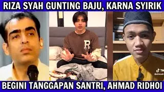 Tanggapan Santri Terhadap Riza Syah Yang Menggunting Baju Karna Syirik