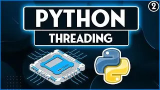 Python Threading | How to run code concurrently ? (2/2)
