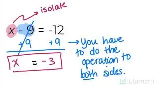 How to Solve One-Step Equations (3 Examples) | Linear Equations | Lulumath