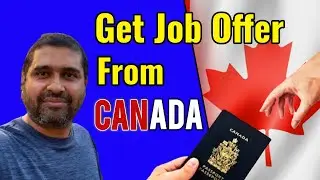 How to Get a Job Offer From a Canadian Employer
