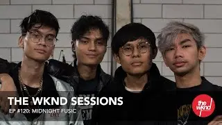 Midnight Fusic - The Wknd Sessions Ep. 120 (full performance)