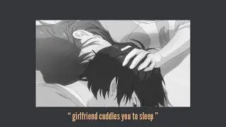 asmr Girlfriend cuddles you to sleep [whispers] [sleep affirmations]