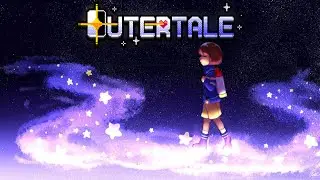 Outer!Tale Part 1