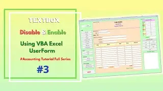 Enable & Disable TEXTBOX Using VBA Excel Code USER FORM | Excel Accounting Software 