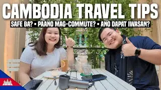 Cambodia Travel Trips + Quick Q&A  | Ivan de Guzman