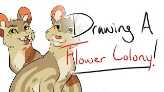 Flower Colony Recap! (Part 2) 'Drawing a ____!'