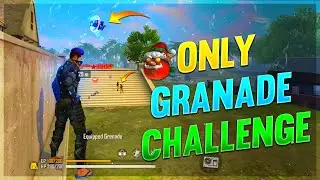 Power Of Grenade || Only Grenade  Challenge || Clash Squad - Free Fire